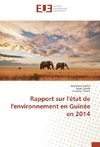 Rapport sur l'état de l'environnement en Guinée en 2014