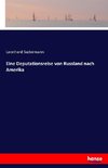 Eine Deputationsreise von Russland nach Amerika