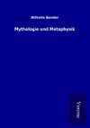 Mythologie und Metaphysik