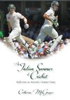 An Indian Summer of Cricket