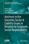 Antitrust in the Groceries Sector & Liability Issues in Relation to Corporate Social Responsibility