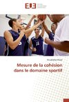 Mesure de la cohésion dans le domaine sportif