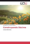 Construyendo Décima