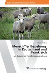 Mensch-Tier Beziehung in Deutschland und Frankreich