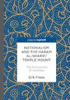 Nationalism and the Haram al-Sharif/Temple Mount