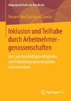 Inklusion und Teilhabe durch Arbeitnehmergenossenschaften