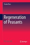 Regeneration of Peasants