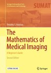 The Mathematics of Medical Imaging