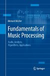 Fundamentals of Music Processing