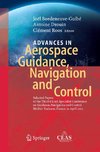 Advances in Aerospace Guidance, Navigation and Control