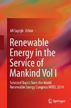 Renewable Energy in the Service of Mankind Vol I