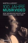 100 Jahre Musikvideo