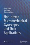 Non-driven Micromechanical Gyroscopes and Their Applications