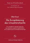 Die Europäisierung des Umweltstrafrechts