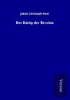 Der König der Bernina