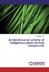 Antileishmanial activity of indigenous plant derived compounds