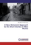 A New Historicist Approach to the Short Stories of Alice Munro