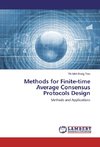 Methods for Finite-time Average Consensus Protocols Design