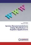 Service Recommendations Using MapReduce in BigData Applications