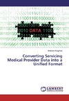 Converting Servicing Medical Provider Data into a Unified Format