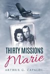 Thirty Missions to Marie