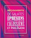 Découverte de Galates, Éphésiens, Philippiens, Colossiens et Philémon