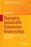 Managing Sustainable Stakeholder Relationships