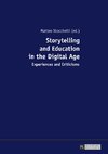 Storytelling and Education in the Digital Age