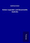 Sieben Legenden und Gesammelte Gedichte