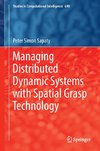 Managing Distributed Dynamic Systems with Spatial Grasp Technology