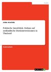 Politische Instabilität. Einluss auf ausländische Direktinvestitionen in Thailand