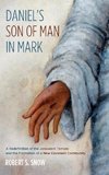 Daniel's Son of Man in Mark