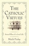 The Catholic Virtues