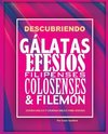 Descubriendo Gálatas, Efesios, Filipenses, Colosenses y Filemón