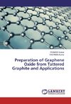 Preparation of Graphene Oxide from Tattered Graphite and Applications