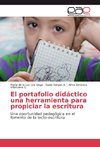 El portafolio didáctico una herramienta para propiciar la escritura