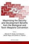 Maximizing the Security and Development Benefits from the Biological and Toxin Weapons Convention