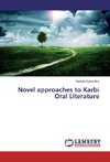 Novel approaches to Karbi Oral Literature