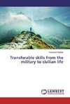 Transferable skills from the military to civilian life