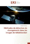 Méthodes de détection de changements dans les images de télédétection