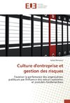 Culture d'entreprise et gestion des risques