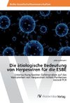 Die ätiologische Bedeutung von Herpesviren für die ESBE