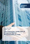 The Changing Landscape of Corporate Social Responsibility in India