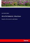 Life of Sir Roderick I. Murchison