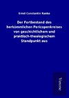 Der Fortbestand des herkömmlichen Pericopenkreises von geschichtlichem und praktisch-theologischem Standpunkt aus