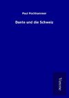 Dante und die Schweiz