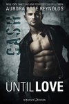 Until Love: Cash