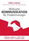 Wirksame Kommunikation für Produktmanager