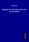 Aufgaben für den Unterricht in der Harmonielehre