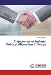 Trajectories of Indians' Political Alienation in Kenya